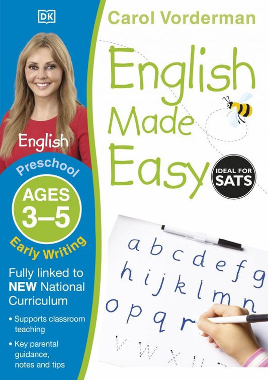 Carol Vorderman: English Made Easy. Ages 3-5. Early Writing. Preschool