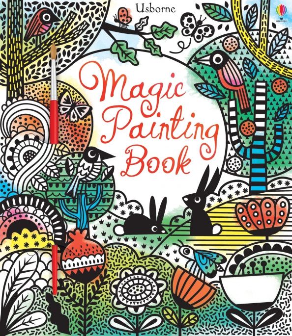Fiona Watt: Magic Painting Book