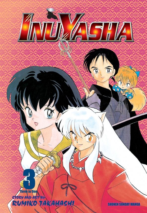 Rumiko Takahashi: InuYasha. 3-in-1. Volume 3