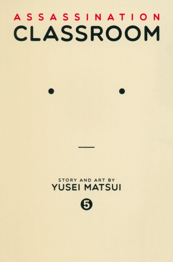 Yusei Matsui: Assassination Classroom. Volume 5