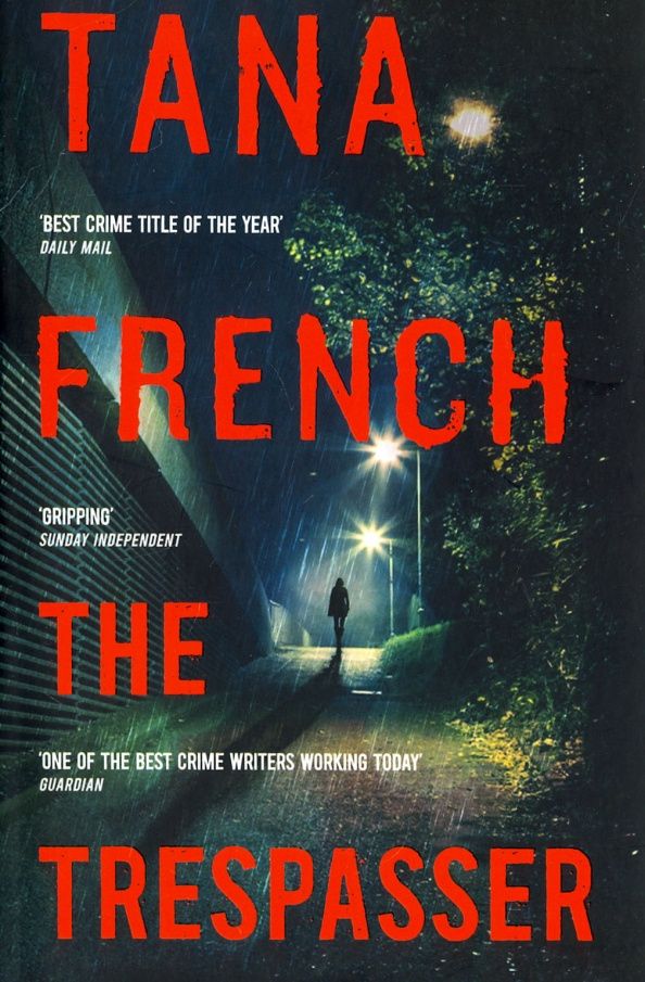 Tana French: The Trespasser