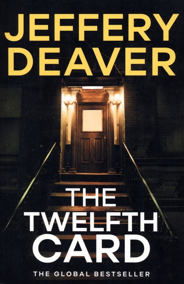 Jeffery Deaver: The Twelfth Card