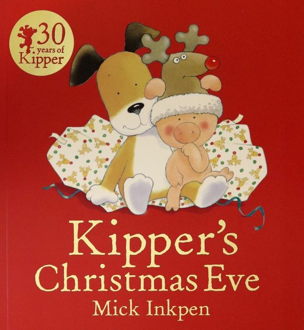 Mick Inkpen: Kipper's Christmas Eve
