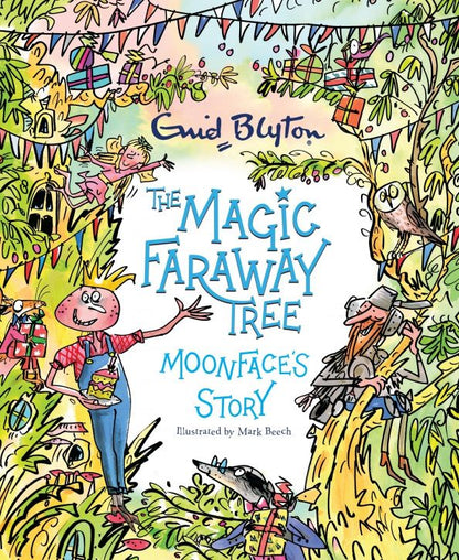 Enid Blyton: The Magic Faraway Tree. Moonface's Story