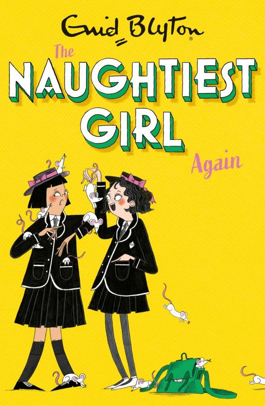 Enid Blyton: The Naughtiest Girl Again