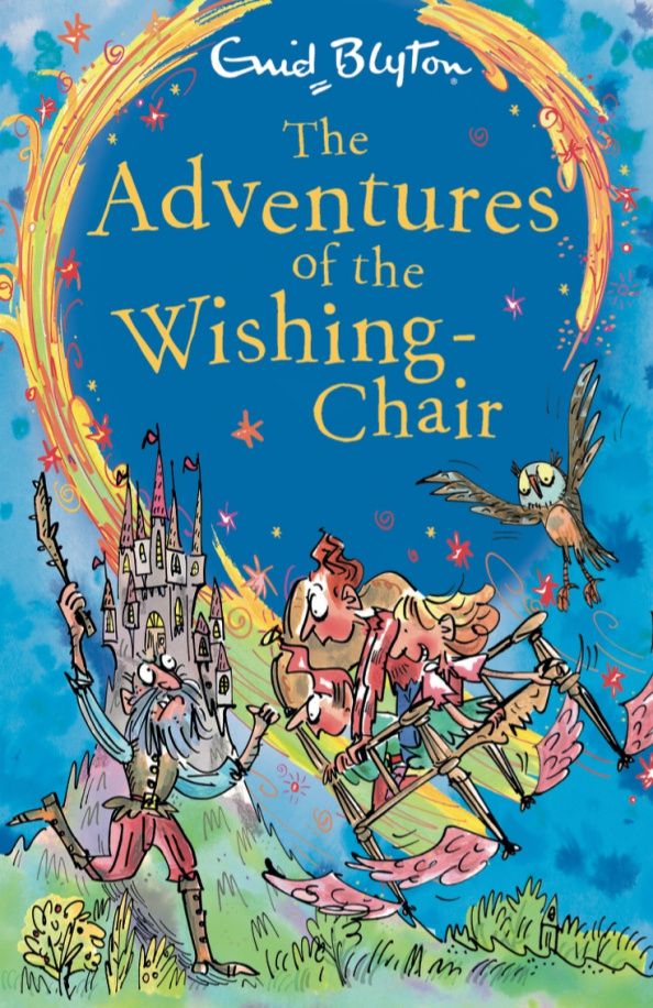 Enid Blyton: The Adventures of the Wishing-Chair