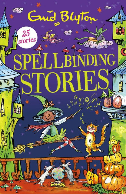 Enid Blyton: Spellbinding Stories
