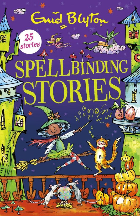 Enid Blyton: Spellbinding Stories
