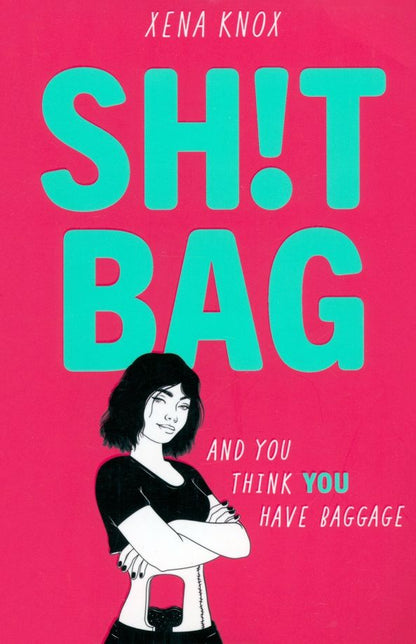 Xena Knox: Sh!t Bag