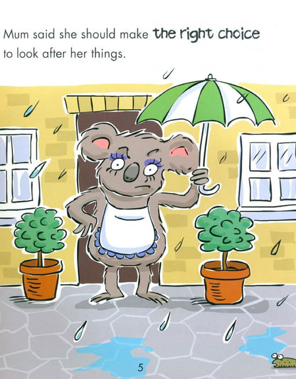 Sue Graves: Koala Makes the Right Choice. A book about choices and consequences