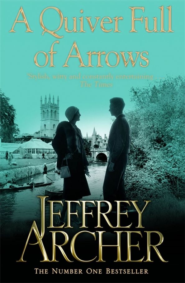 Jeffrey Archer: A Quiver Full of Arrows