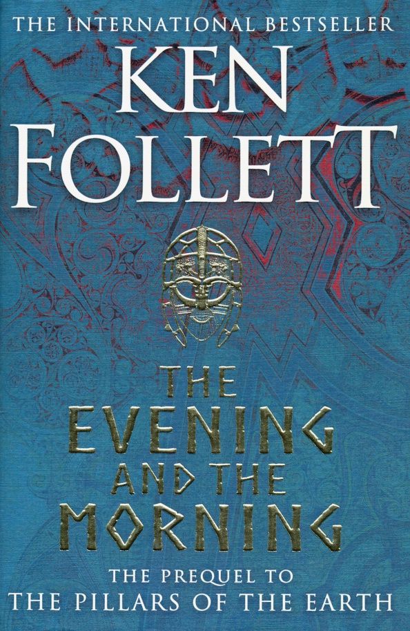 Ken Follett: The Evening and the Morning