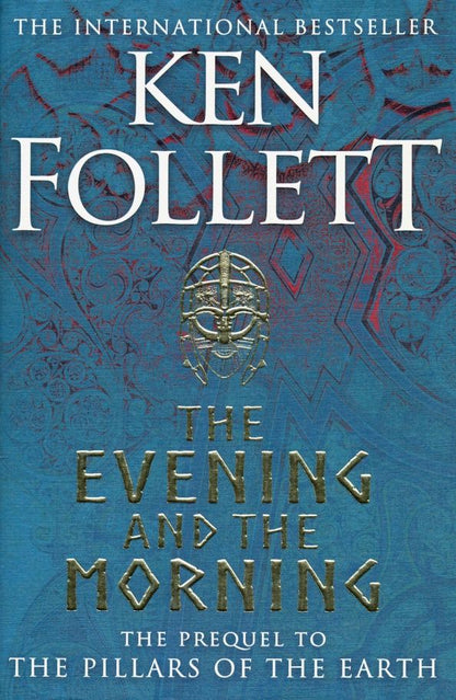 Ken Follett: The Evening and the Morning