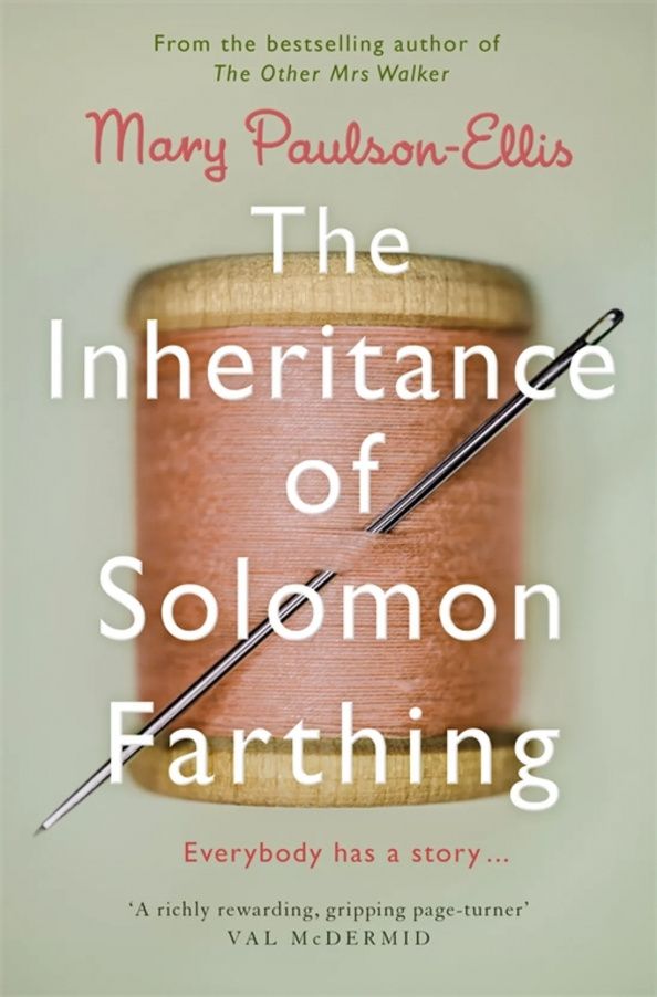 Mary Paulson-Ellis: The Inheritance of Solomon Farthing