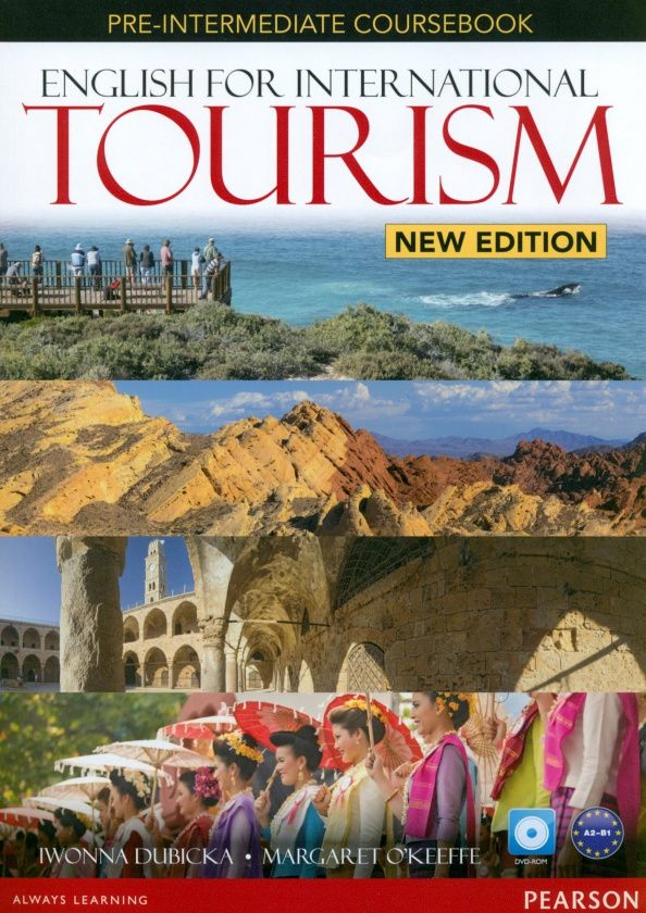 Margaret O`Keeffe: English for International Tourism. New Edition. Pre-Intermediate. Coursebook (+DVD)