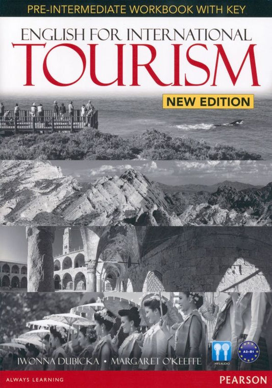 Margaret O`Keeffe: English for International Tourism. Pre-Intermediate. Workbook with key + CD