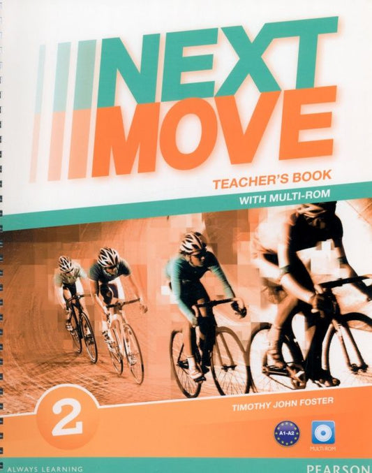 Timothy Foster: Next Move. Level 2. Teacher's Book with Teacher's Resource Multi-ROM
