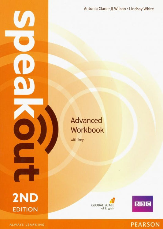 Antonia Clare: Speakout. Advanced. Workbook with Key