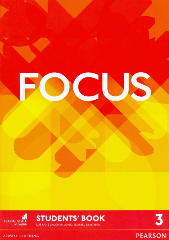 Sue Kay: Focus. Level 3. Student's Book