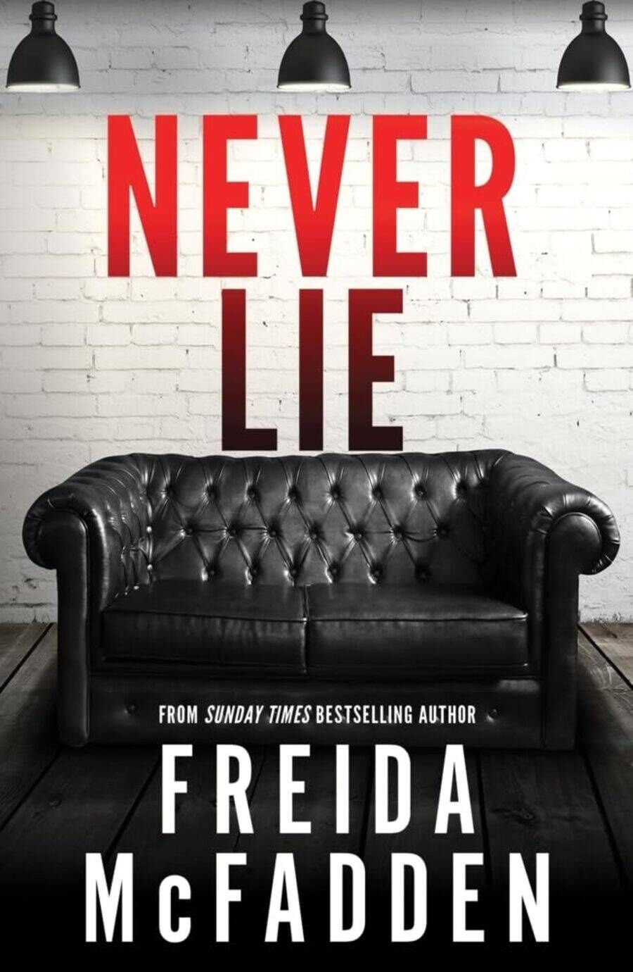 Never Lie (Freida McFadden) Никогда не лги (Фрида МакФадден) /Книги на английском языке
