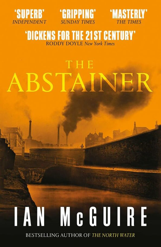 Ian McGuire: The Abstainer