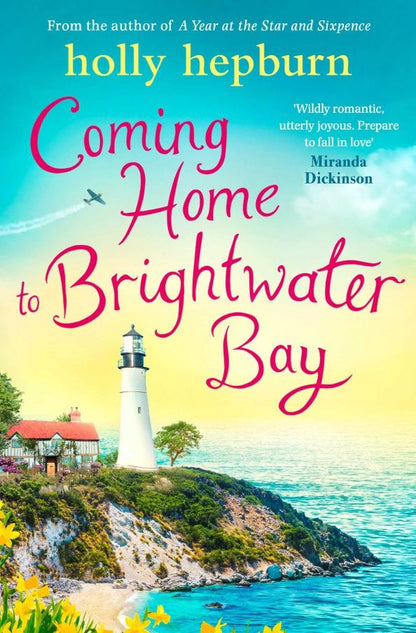 Holly Hepburn: Coming Home to Brightwater Bay