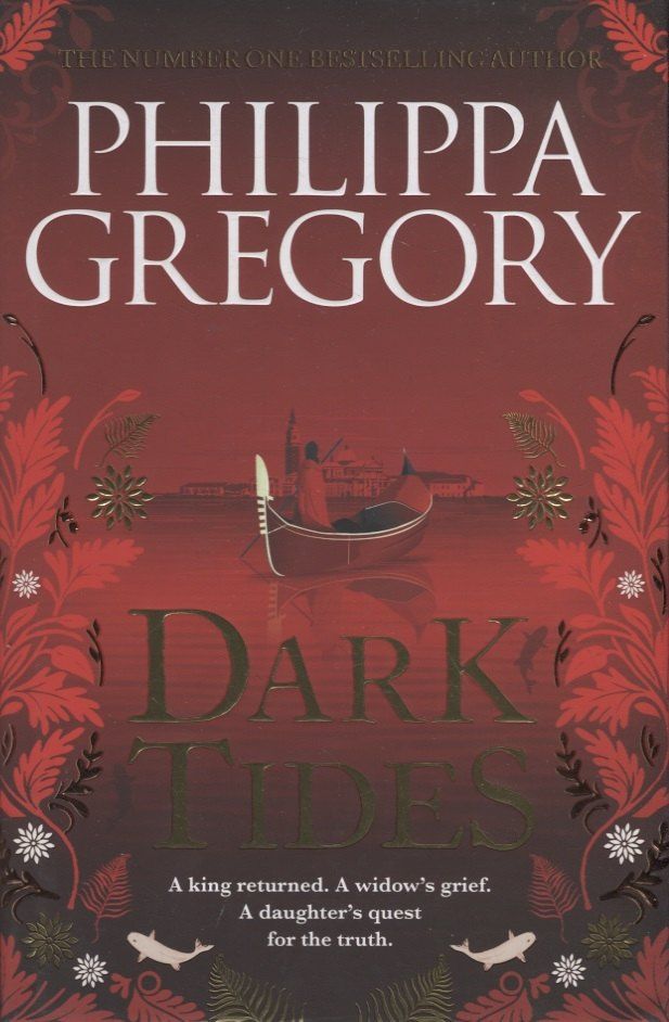 Philippa Gregory: Dark Tides
