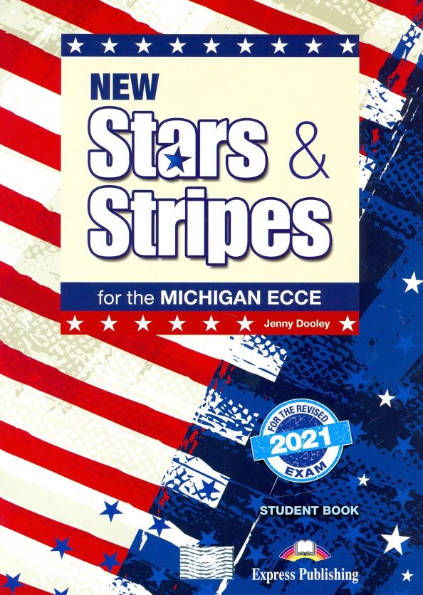 Jenny Dooley: New Stars & Stripes Michigan Ecce Revised 2021 Exam