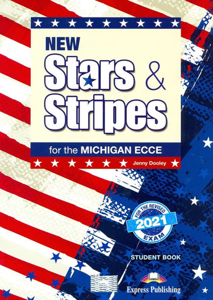 Jenny Dooley: New Stars & Stripes Michigan Ecce Revised 2021 Exam