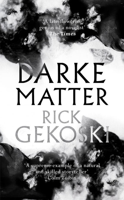 Rick Gekoski: Darke Matter