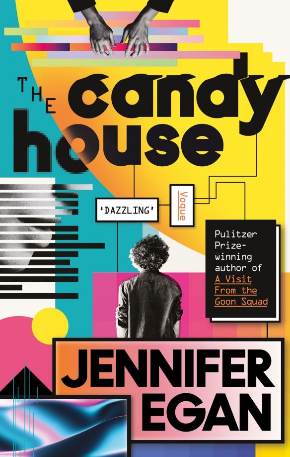 Jennifer Egan: The Candy House