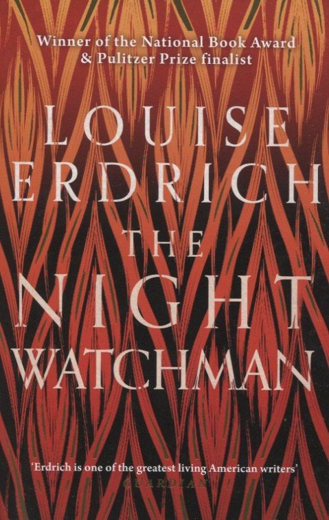 Louise Erdrich: The Night Watchman