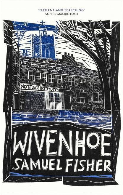 Samuel Fisher: Wivenhoe
