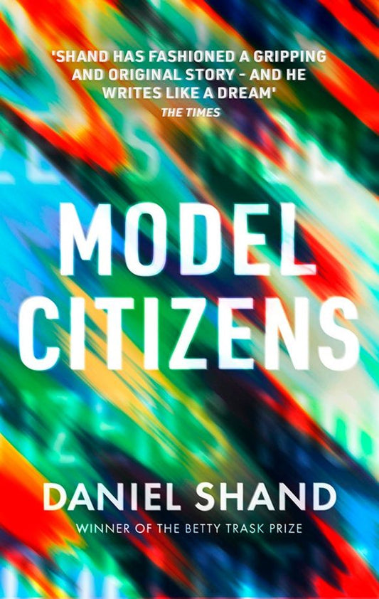 Daniel Shand: Model Citizens