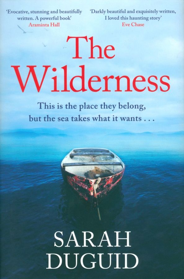 Sarah Duguid: The Wilderness