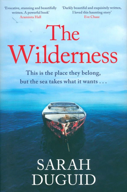 Sarah Duguid: The Wilderness