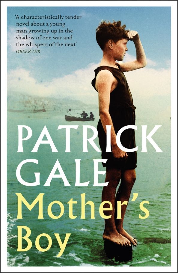 Patrick Gale: Mother's Boy