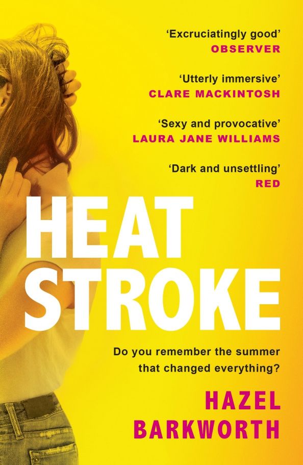 Hazel Barkworth: Heatstroke