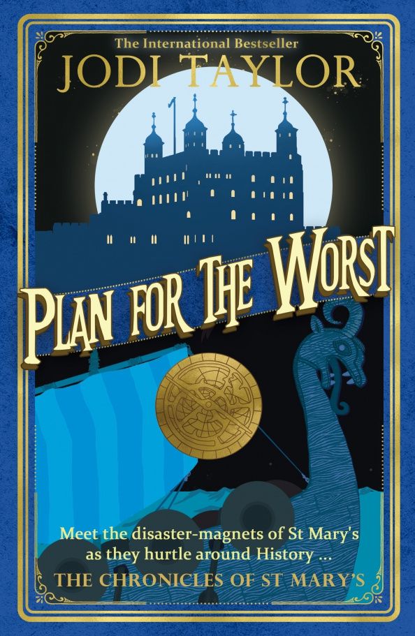 Jodi Taylor: Plan for the Worst