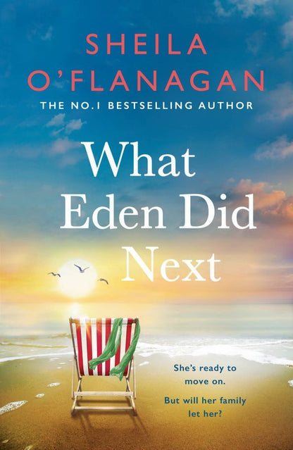Sheila O`Flanagan: What Eden Did Next