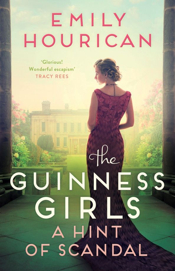 Emily Hourican: The Guinness Girls. A Hint of Scandal