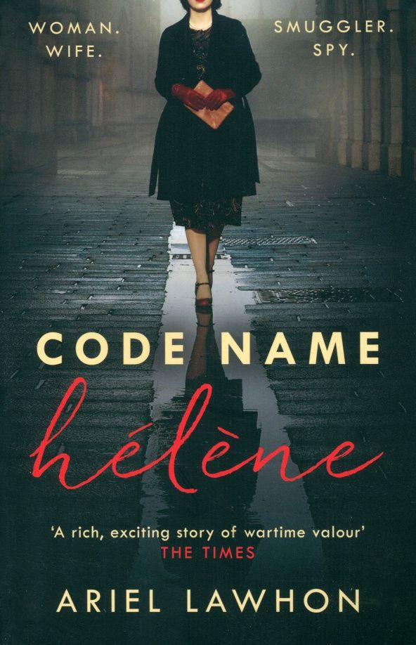 Ariel Lawhon: Code Name Helene