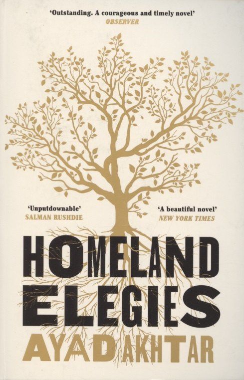Ayad Akhtar: Homeland Elegies