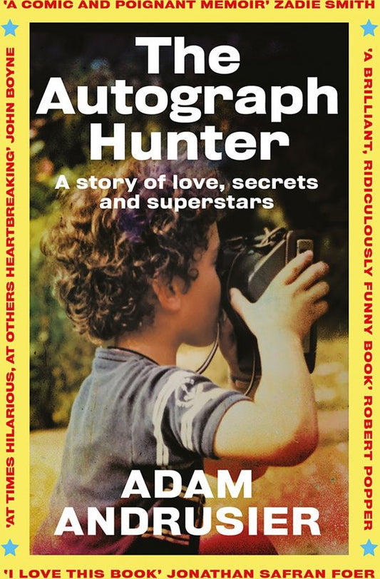 Adam Andrusier: The Autograph Hunter