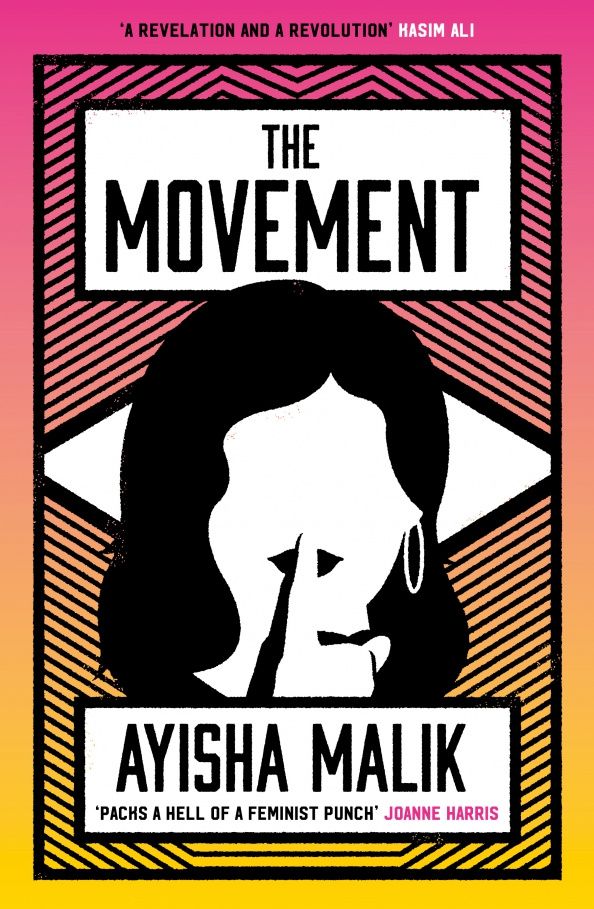 Ayisha Malik: The Movement