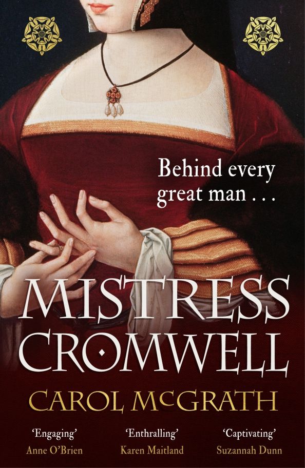 Carol McGrath: Mistress Cromwell