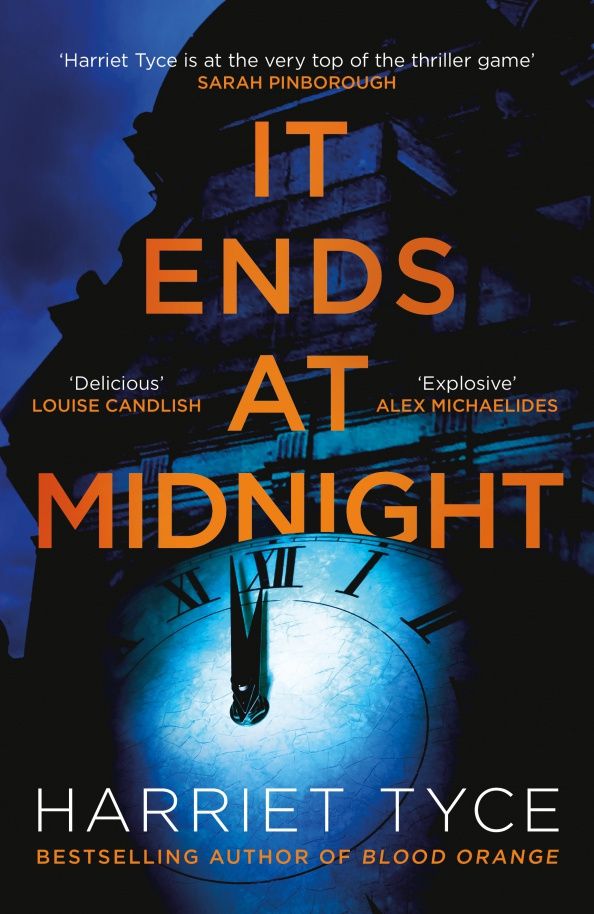 Harriet Tyce: It Ends At Midnight