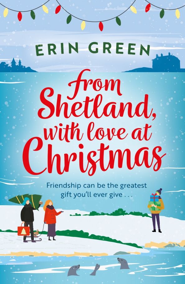 Erin Green: From Shetland, With Love at Christmas