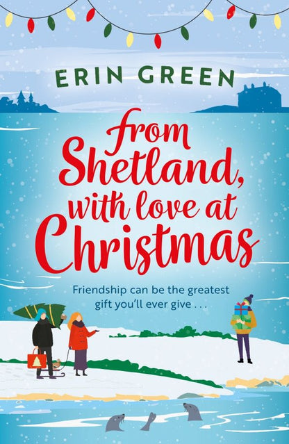 Erin Green: From Shetland, With Love at Christmas