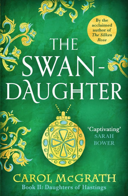 Carol McGrath: The Swan-Daughter